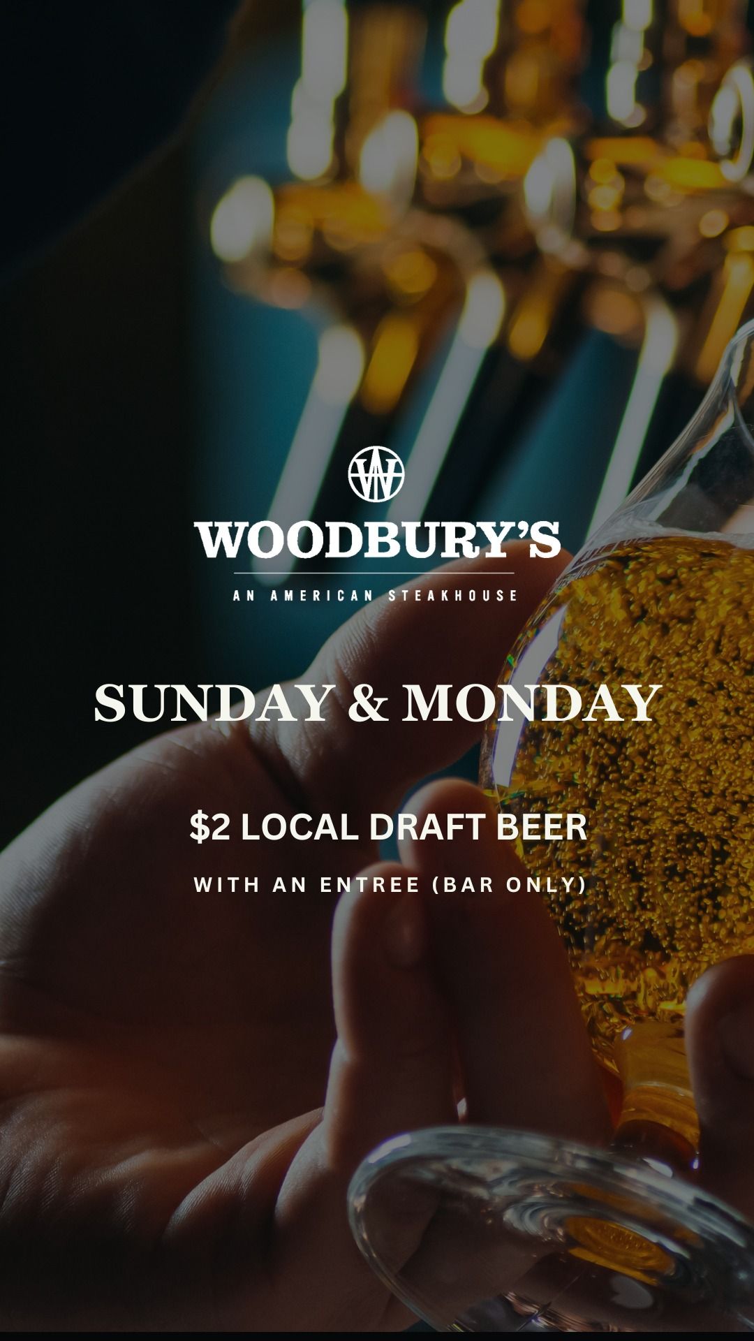 Sunday & Monday Local Draft Beer Special at Woodbury's American Steakhouse 