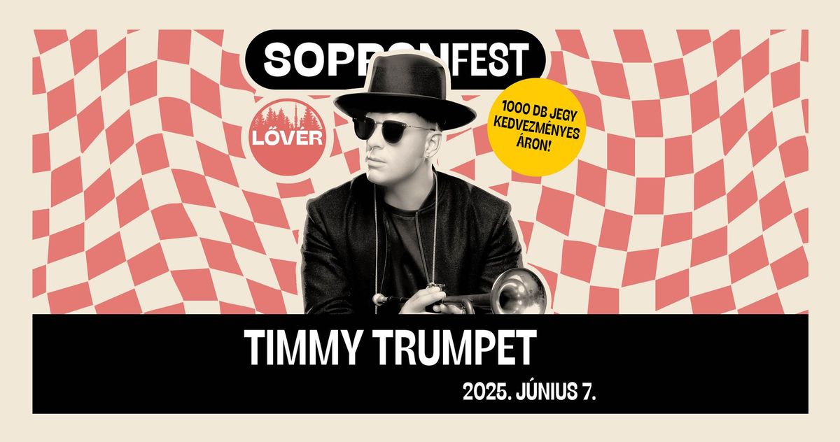 Timmy Trumpet \/ SopronFest 2025.06.07.