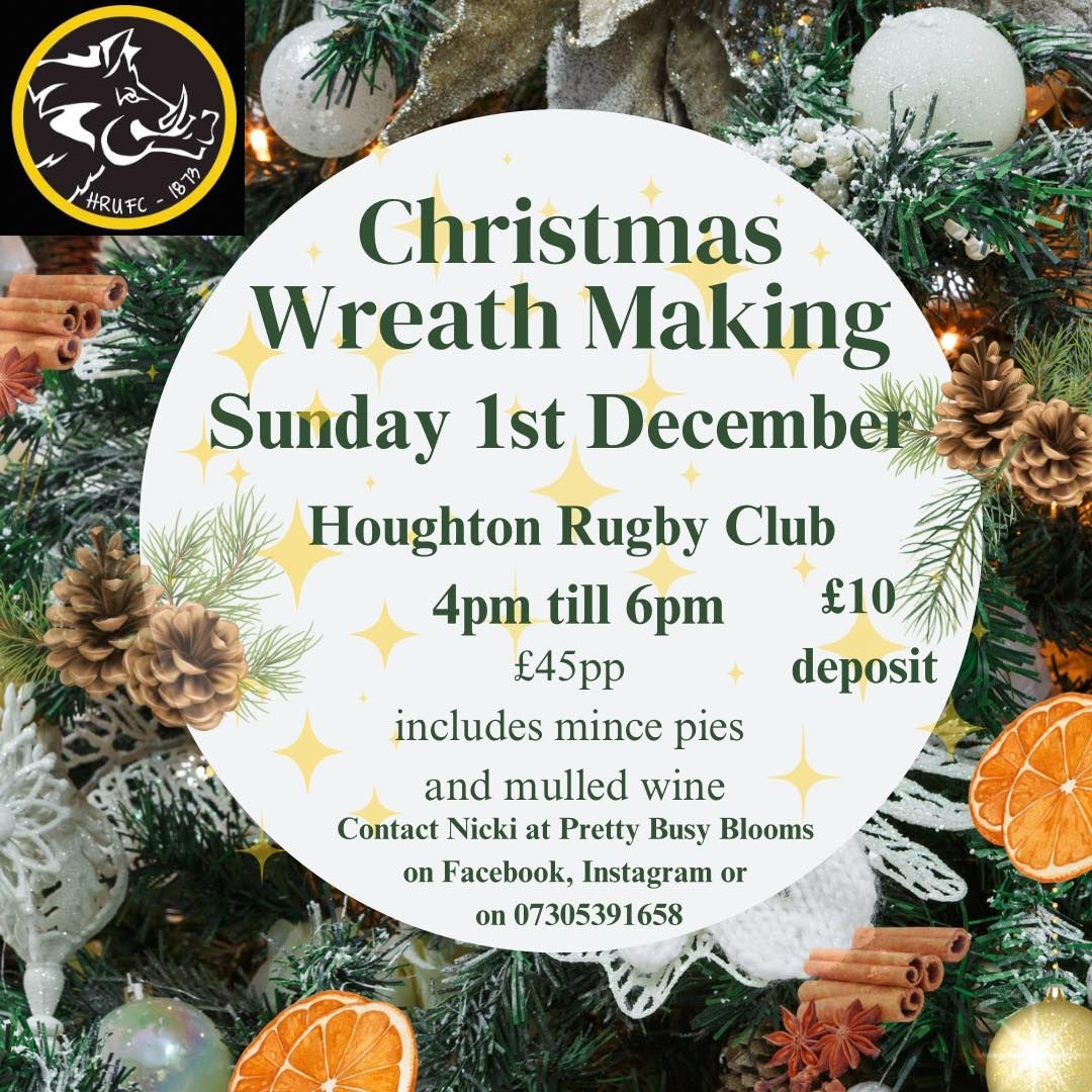 Christmas Wreath Making Houghton Rugby Club