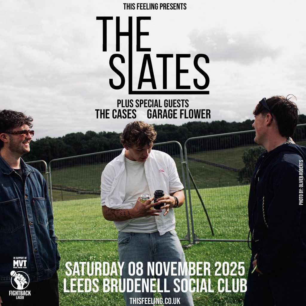 The Slates - Leeds