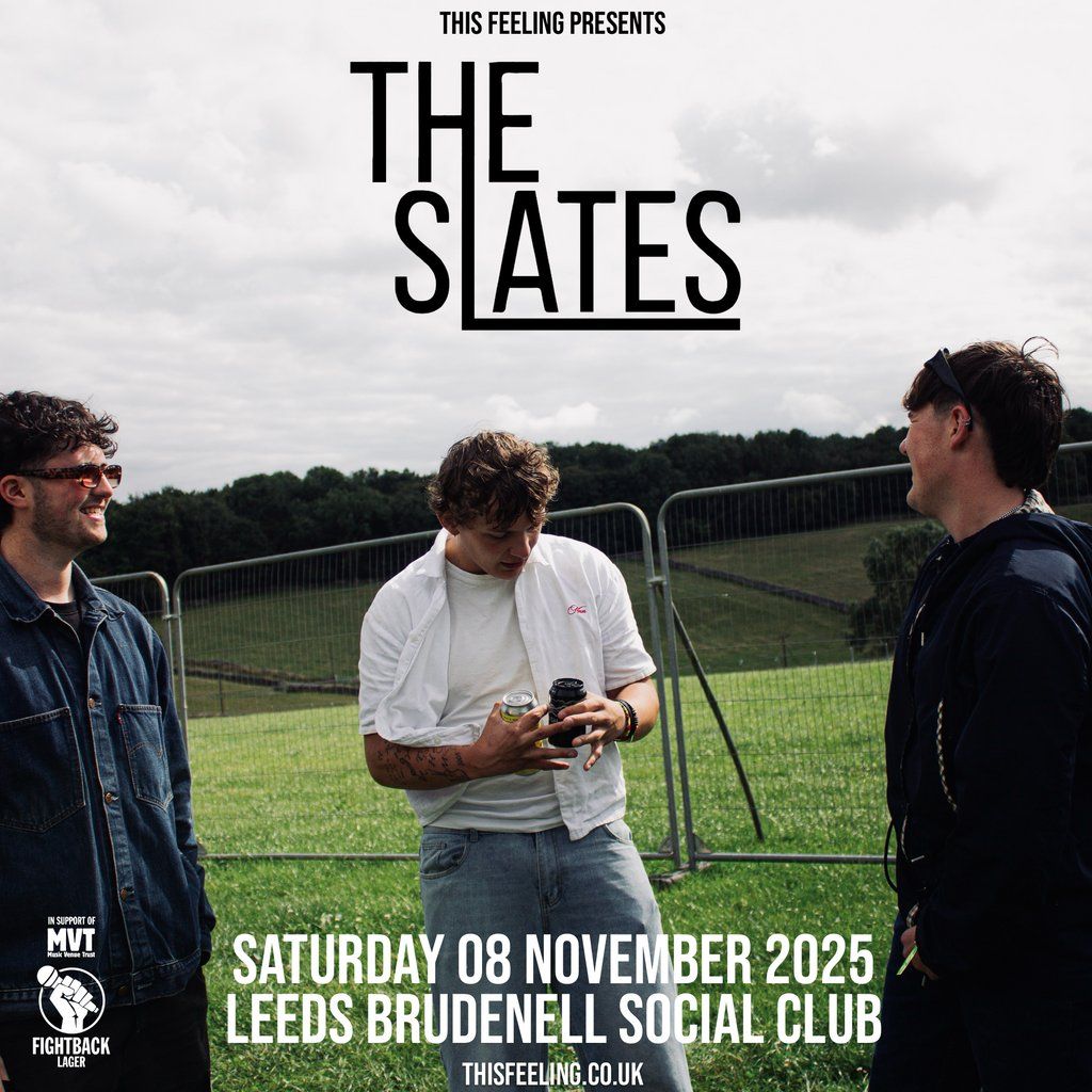 The Slates - Leeds