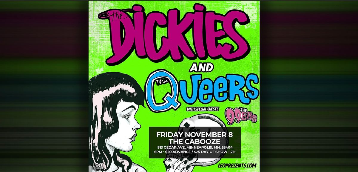 THE DICKIES and THE QUEERS w\/ THE 99ERS in Minneapolis