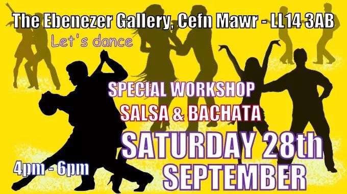 Salsa & Bachata Workshop - The Ebenezer Gallery Cefn Mawr LL14 3AB