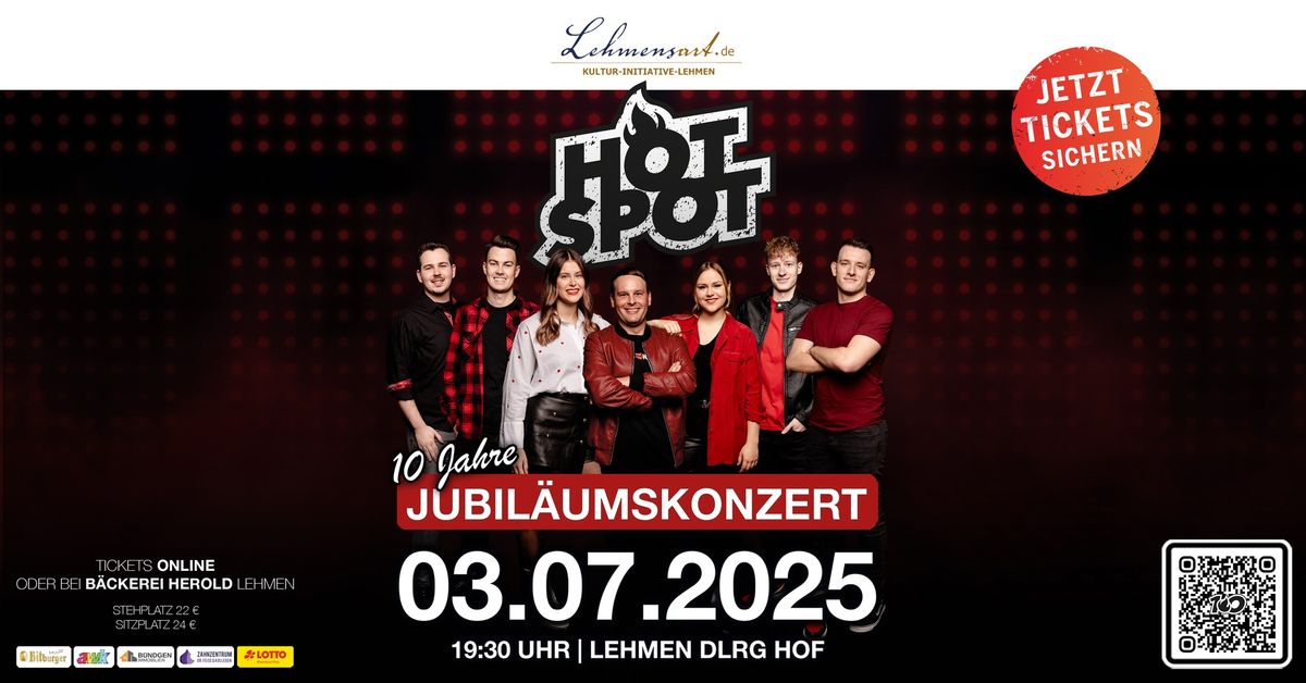 10 JAHRE HOTSPOT - Das einmalige Jubil\u00e4umskonzert 