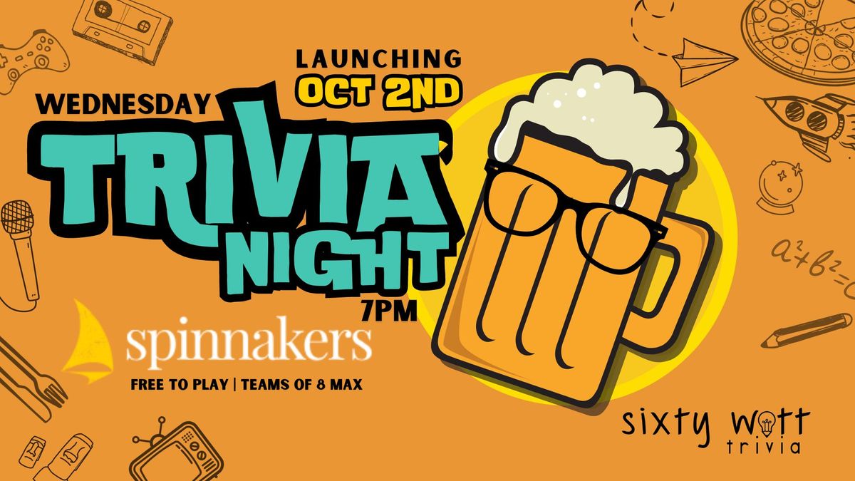 Sixty Watt Wednesday Trivia @ Spinnakers Brewpub