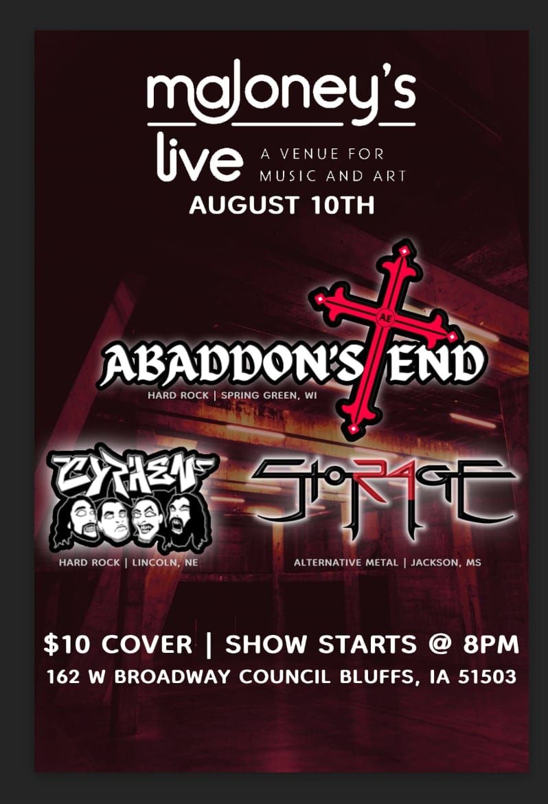 Maloney's live (Council Bluffs) presents Abaddon's End, Storage 24, Cyphen 