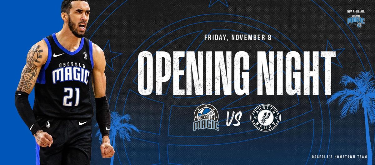 Osceola Magic vs. Austin Spurs -- OPENING NIGHT!