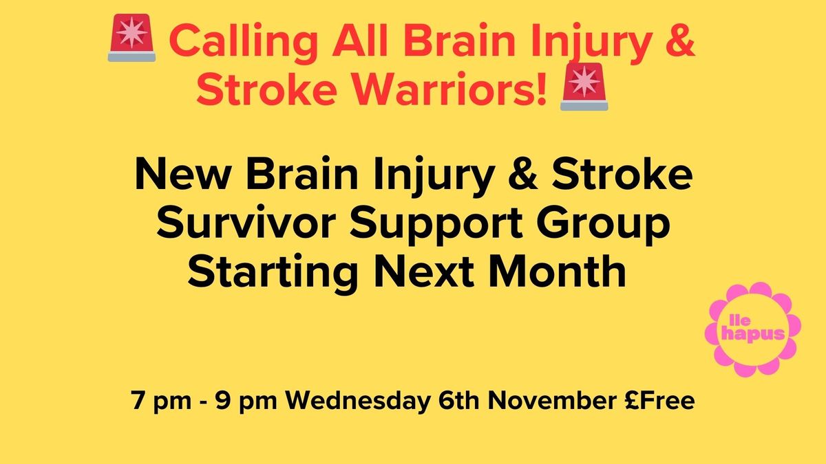 First Wednesday: Brain Injury & Stroke Survivor Support Group