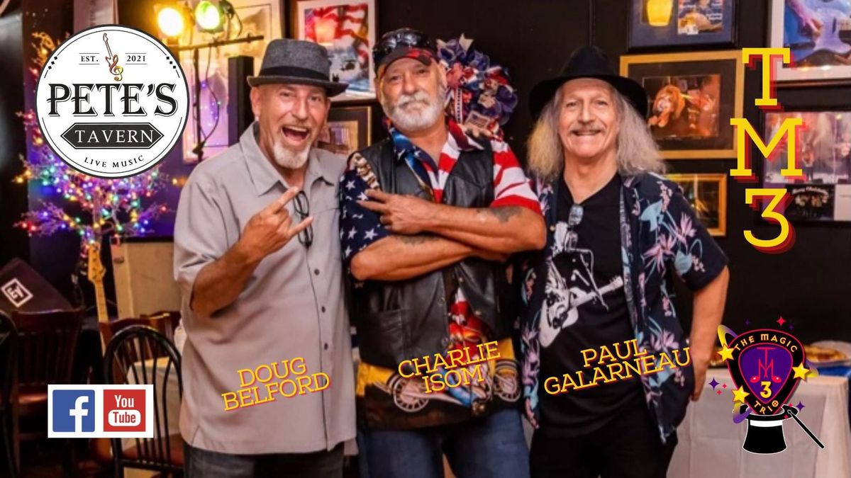 The Magic Trio @ Pete\u2019s Tavern! 