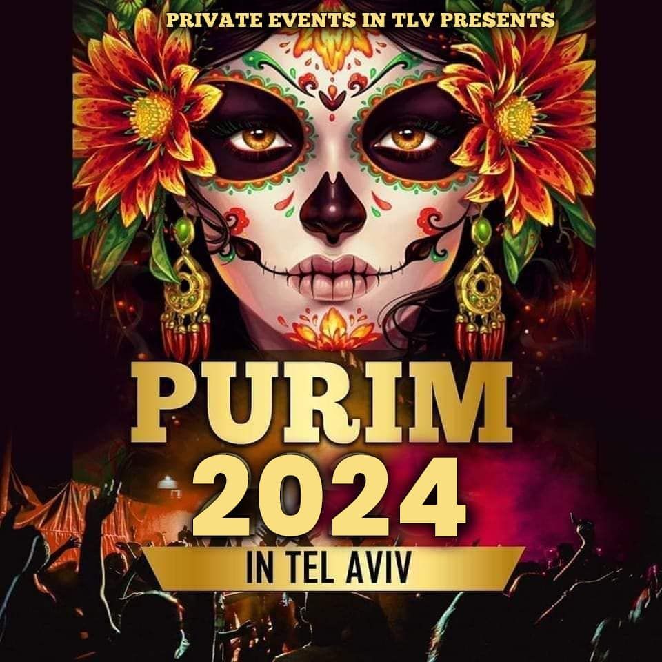 PURIM 2025- THE BEST EVENTS IN TLV