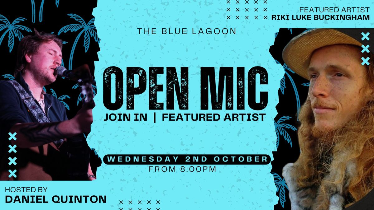 OPEN MIC | FREE ENTRY | FEATURED ARTIST: RIKI LUKE BUCKINGHAM