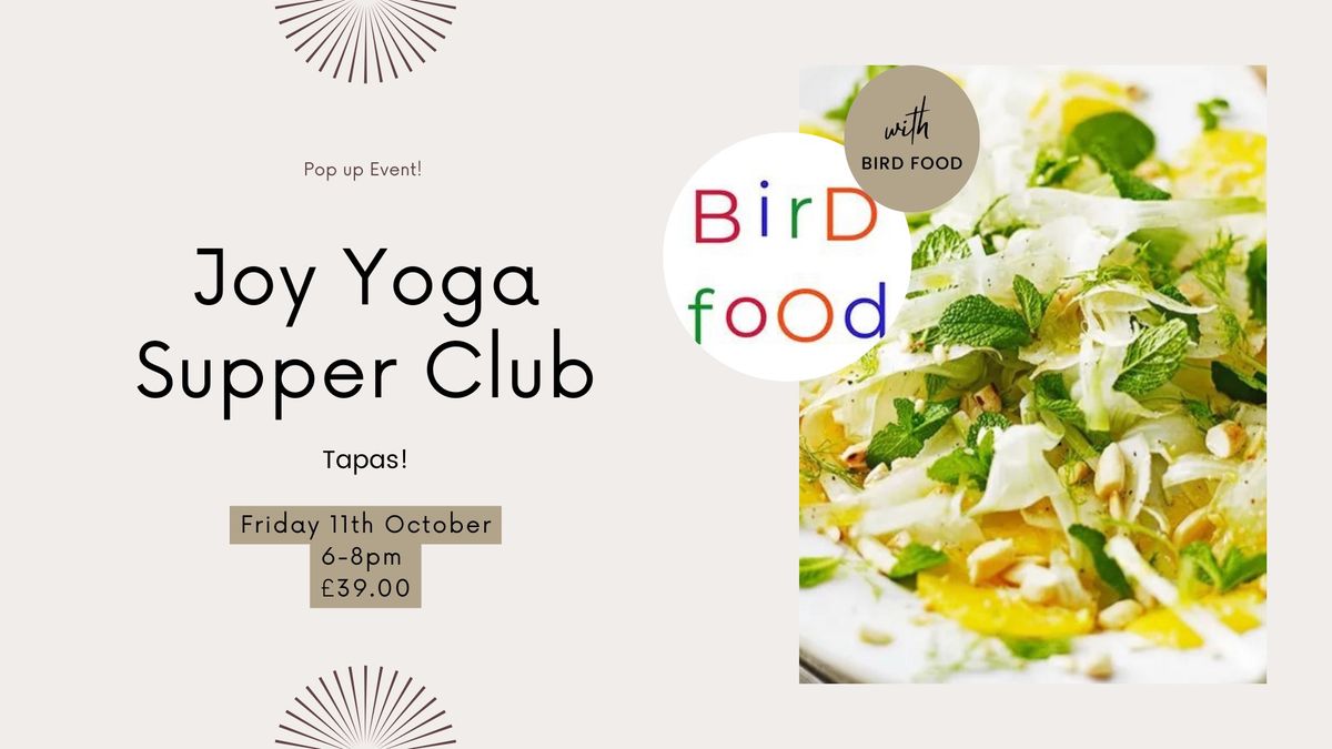 Joy Yoga Supper Club- Tapas edition!! 