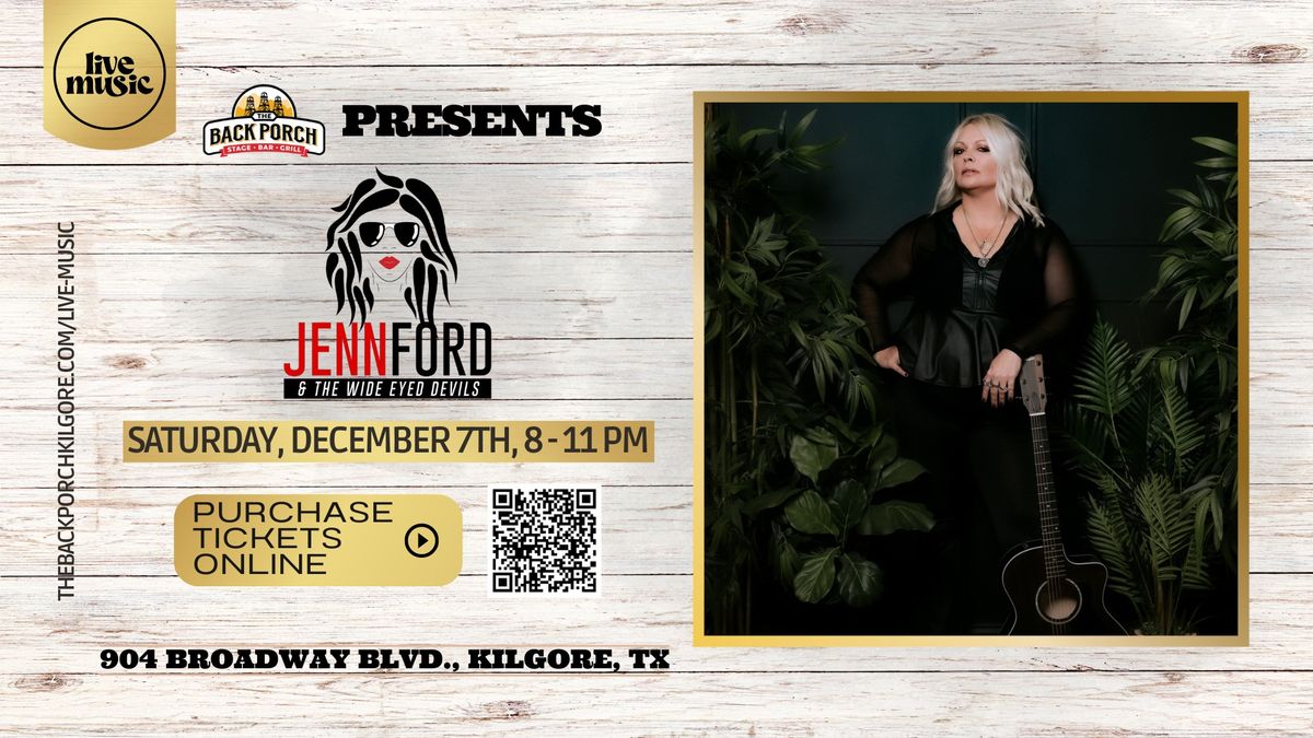 Jenn Ford and the Wide Eyed Devils perform LIVE at The Back Porch!!