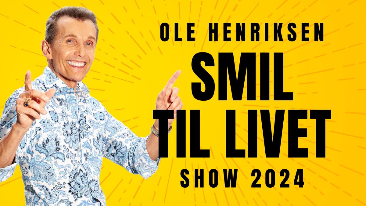 SMIL TIL LIVET med Ole Henriksen | Horsens