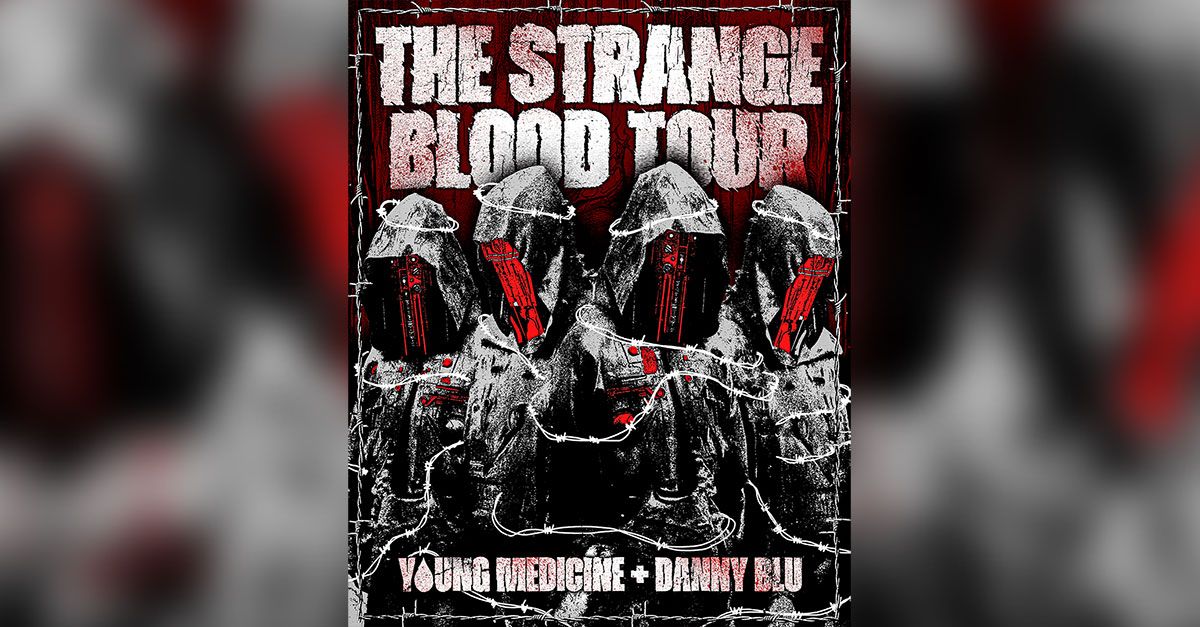 The Strange Blood Tour - Young Medicine & Danny Blue at The Smiling Moose