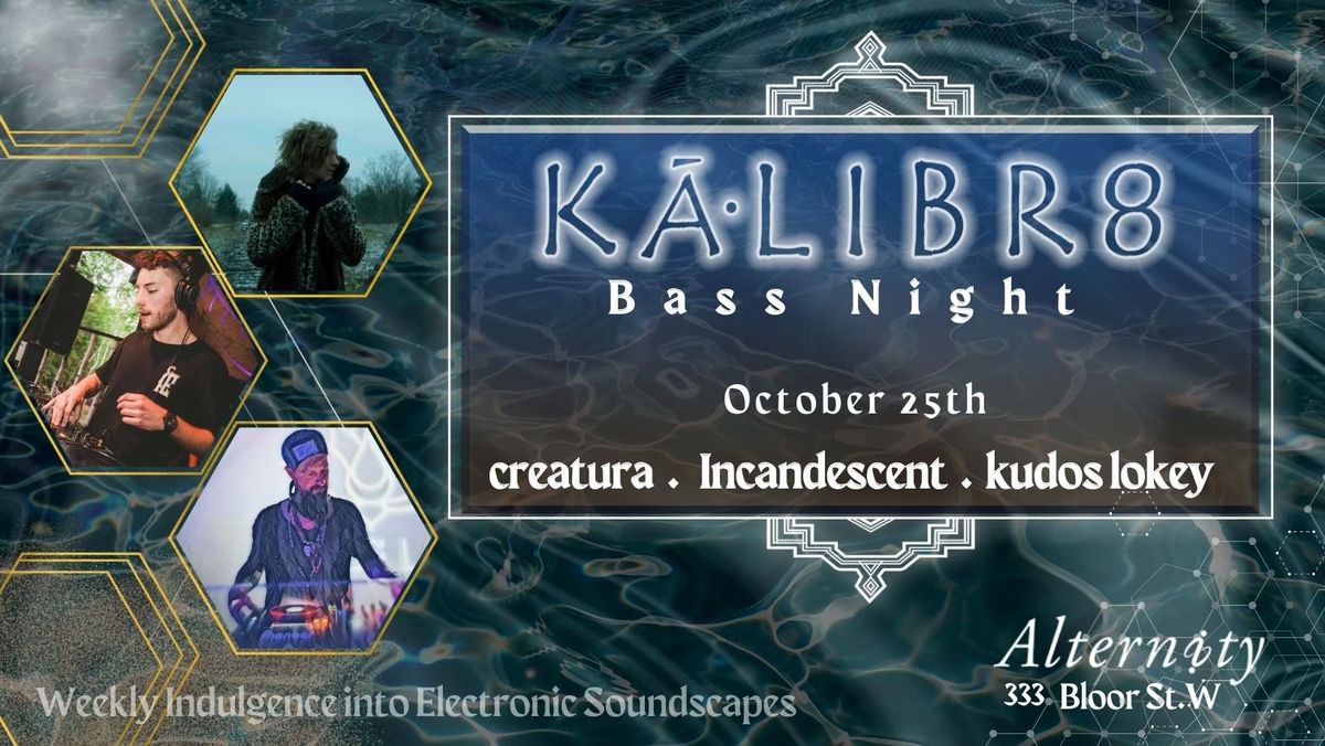 KALIBR8 ~ Bass Night