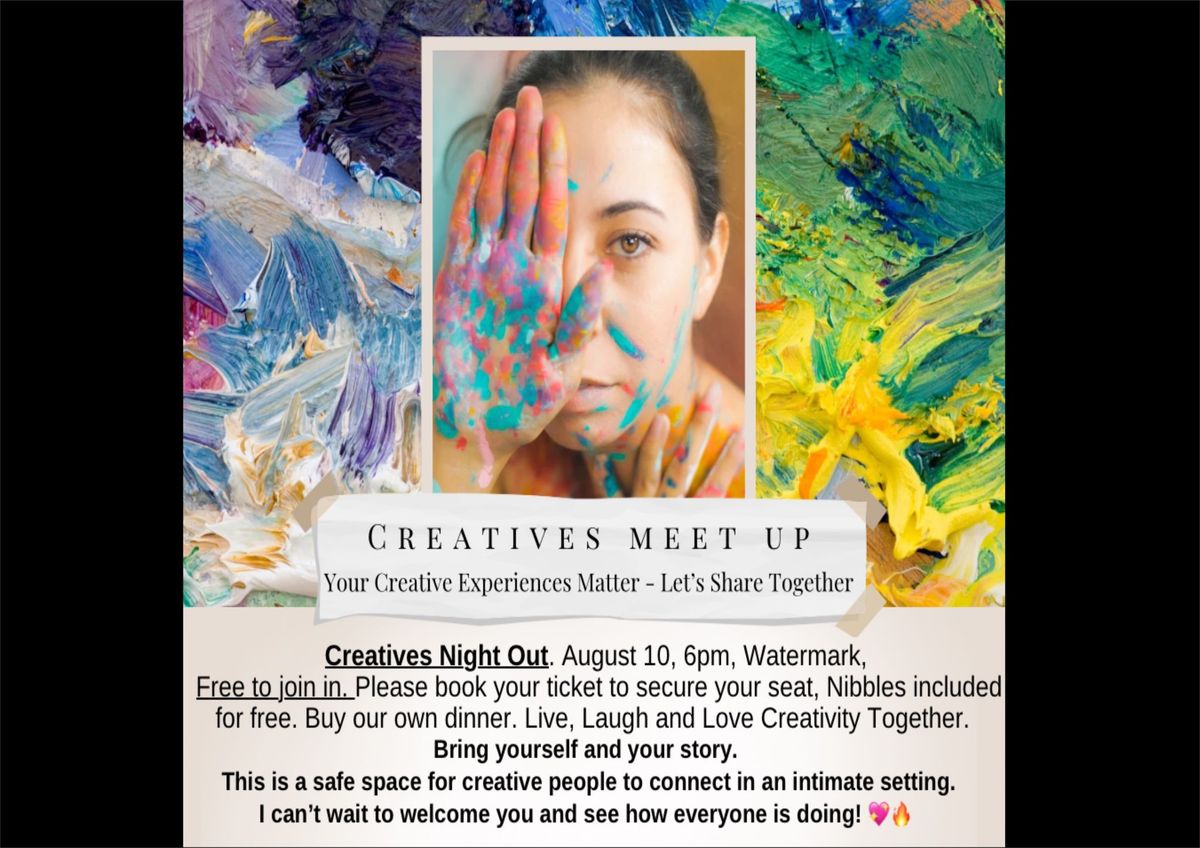 Creatives Meet Up August: Creatives Night Out Townsville