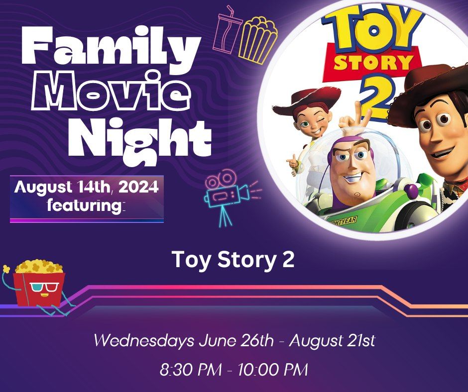 Family Movie Night: Toy Story 2