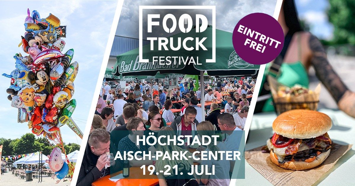 Food Truck Festival H\u00f6chstadt 2024 | Eintritt frei