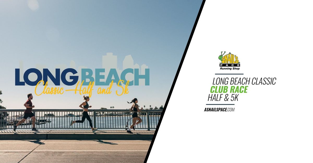 Official Club Race: Long Beach Classic Half And 5K