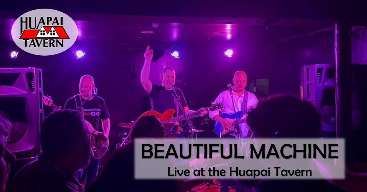 Beautiful Machine live at the Huapai Tavern!