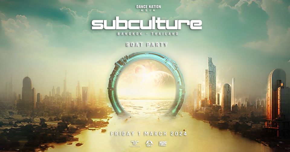 Subculture Boat Party Bangkok 2024 [SOLD OUT]