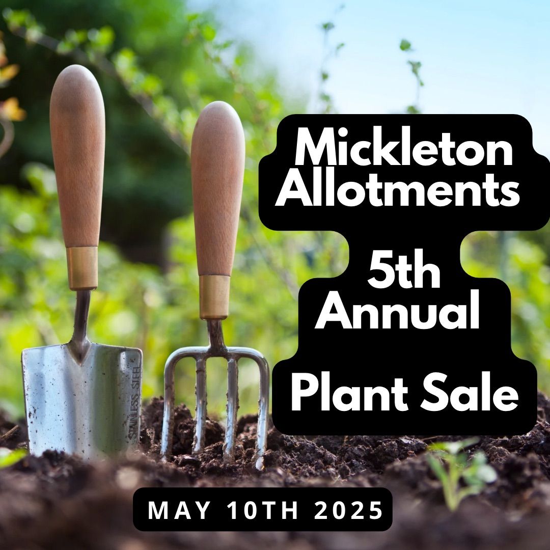 Mickleton Allotments 5th Annual Plant Sale