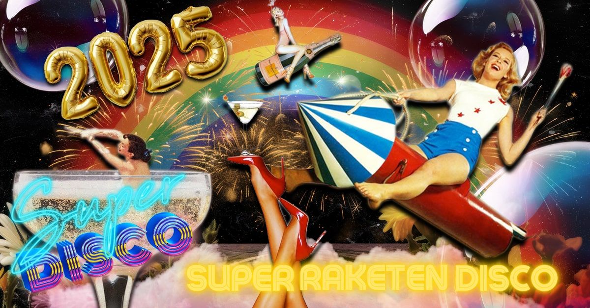 SUPER RAKETEN DISCO 