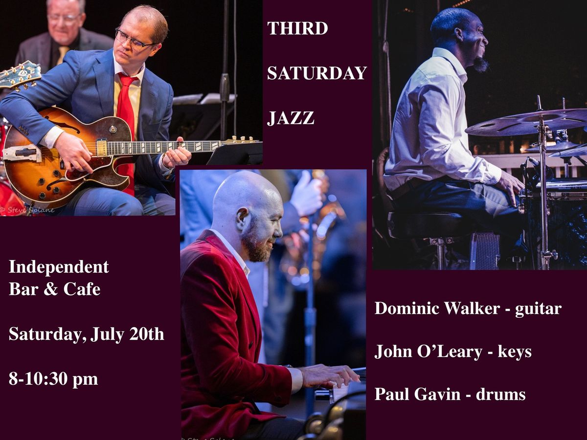 Third Saturday Jazz: Dominic Walker Trio