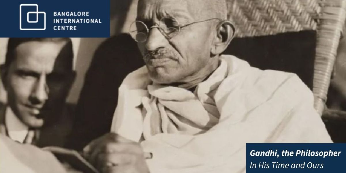 Gandhi, the Philosopher