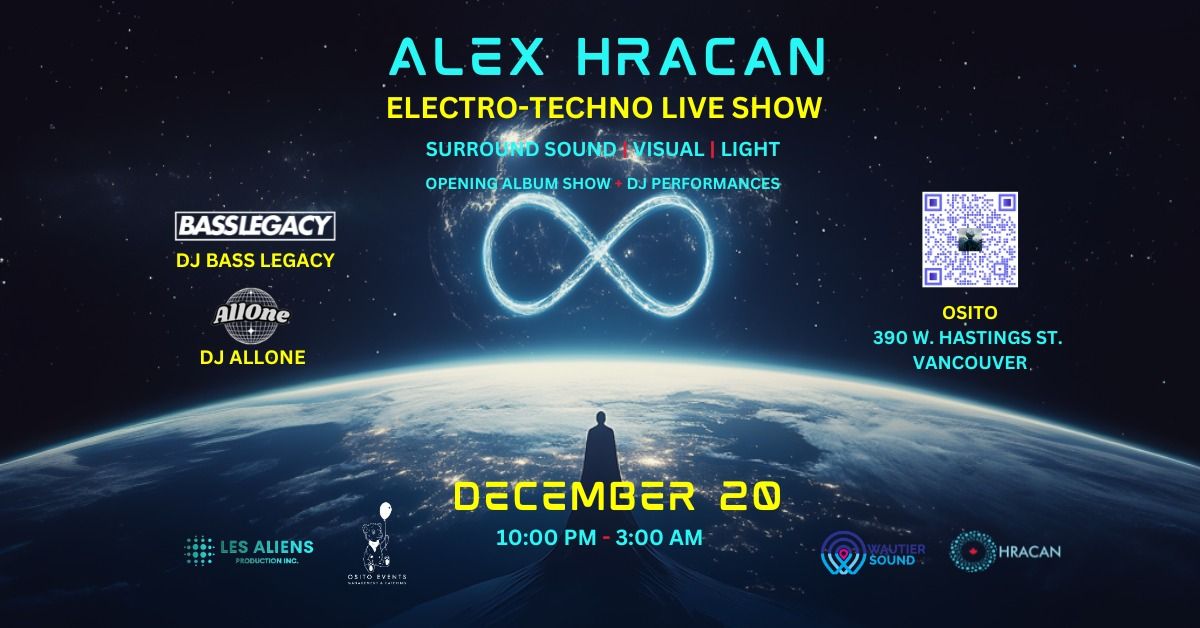 Electro-Techno Live Show & Nightlife by Alex Hracan + DJ Performances (DJ Bass Legacy & DJ AllOne)