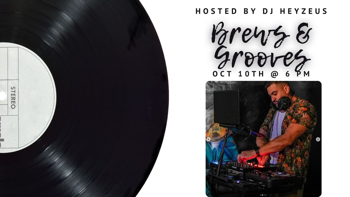 Brews & Grooves hosted by DJ Hey Zeus