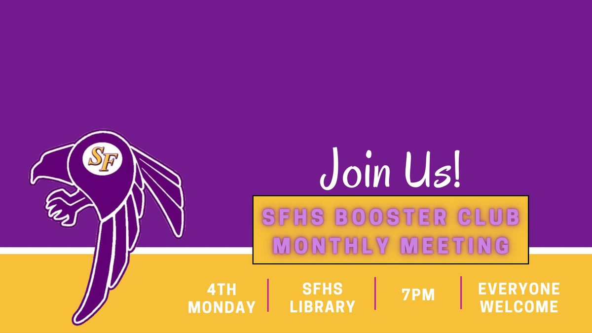 August - Monthly SFHS Booster Club Meeting