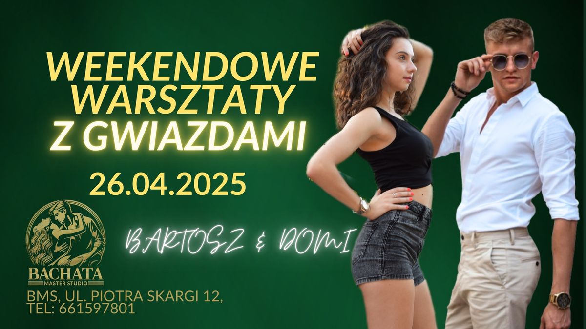 Bartosz & Domi | Weekendowe Warsztaty z Gwiazdami | 26.04.2025