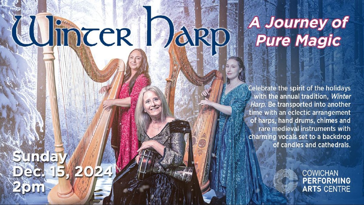 Winter Harp | Cowichan Performing Arts Centre