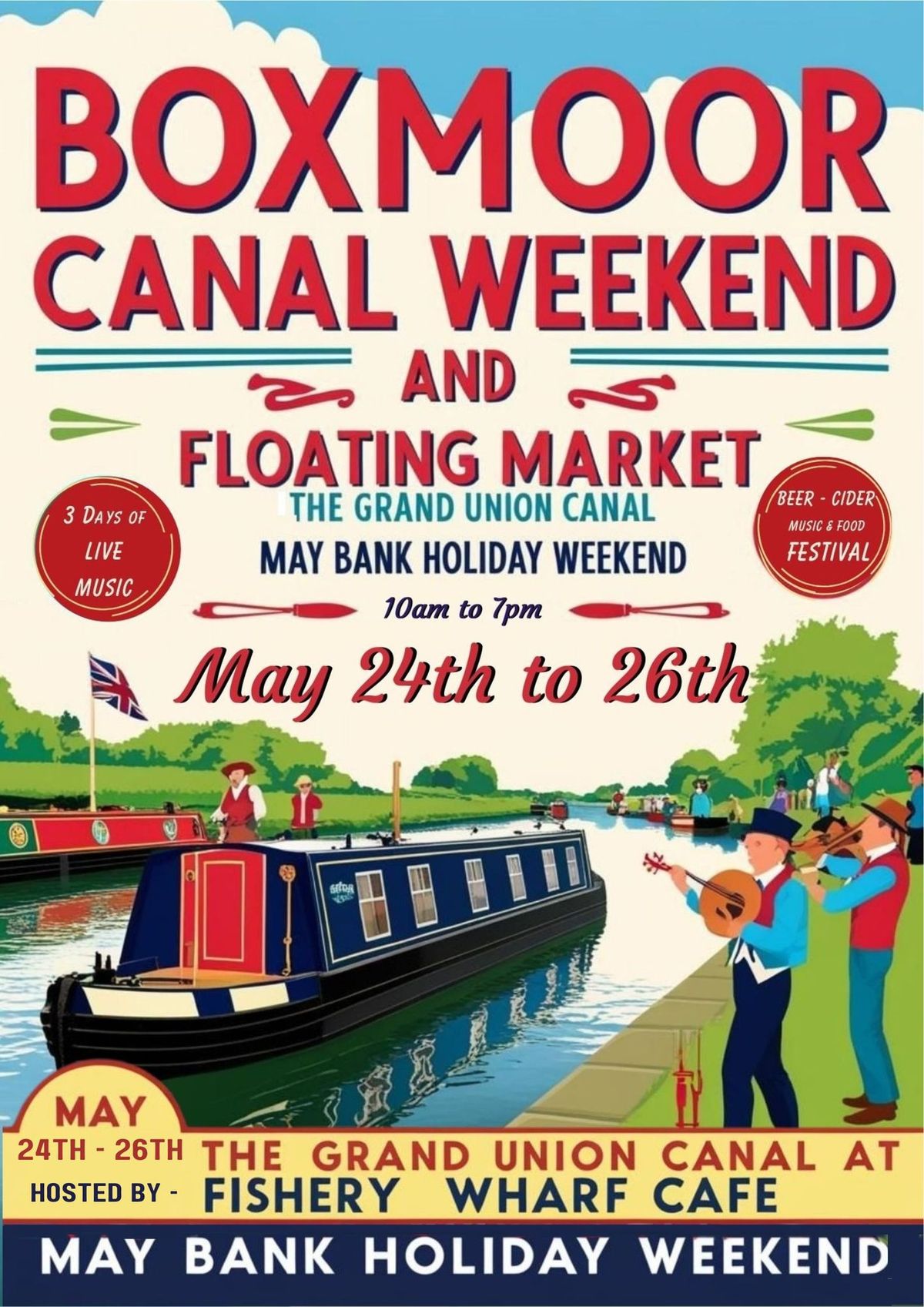 Boxmoor Canal Weekend & Floating Market - Live Folk Roots & Blues 24th to 26th May