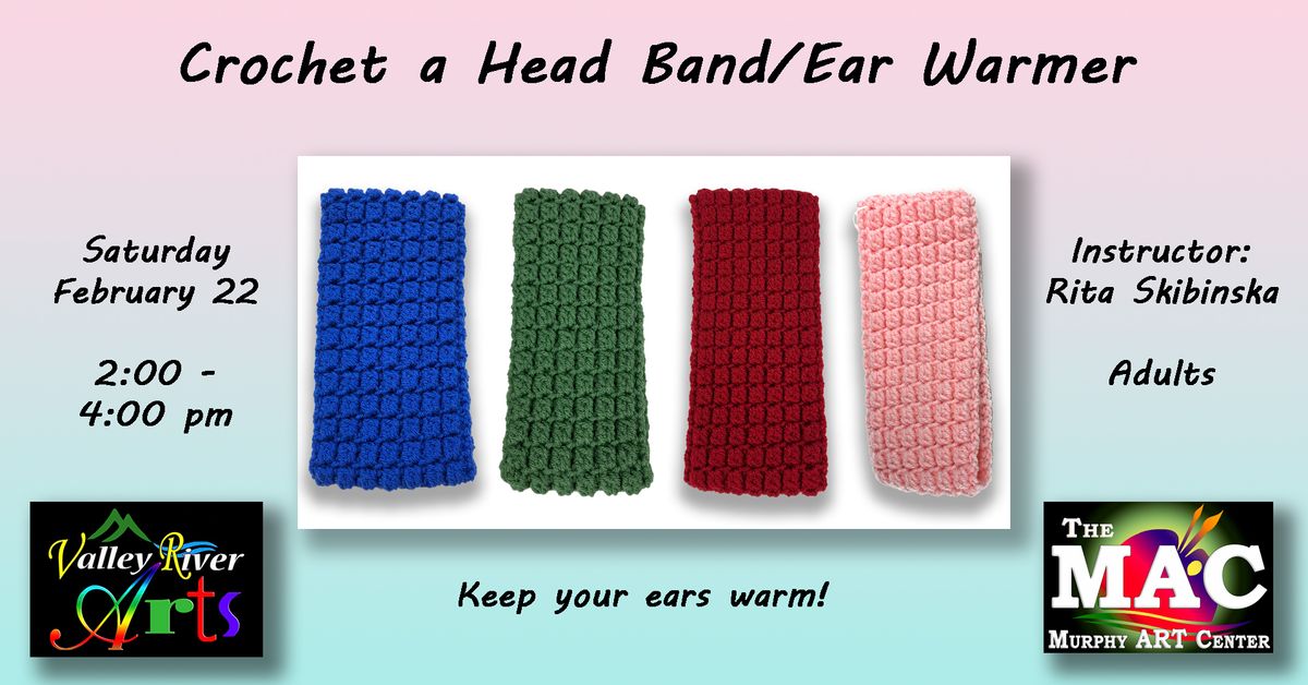 Crochet a Head Band\/Ear Warmer