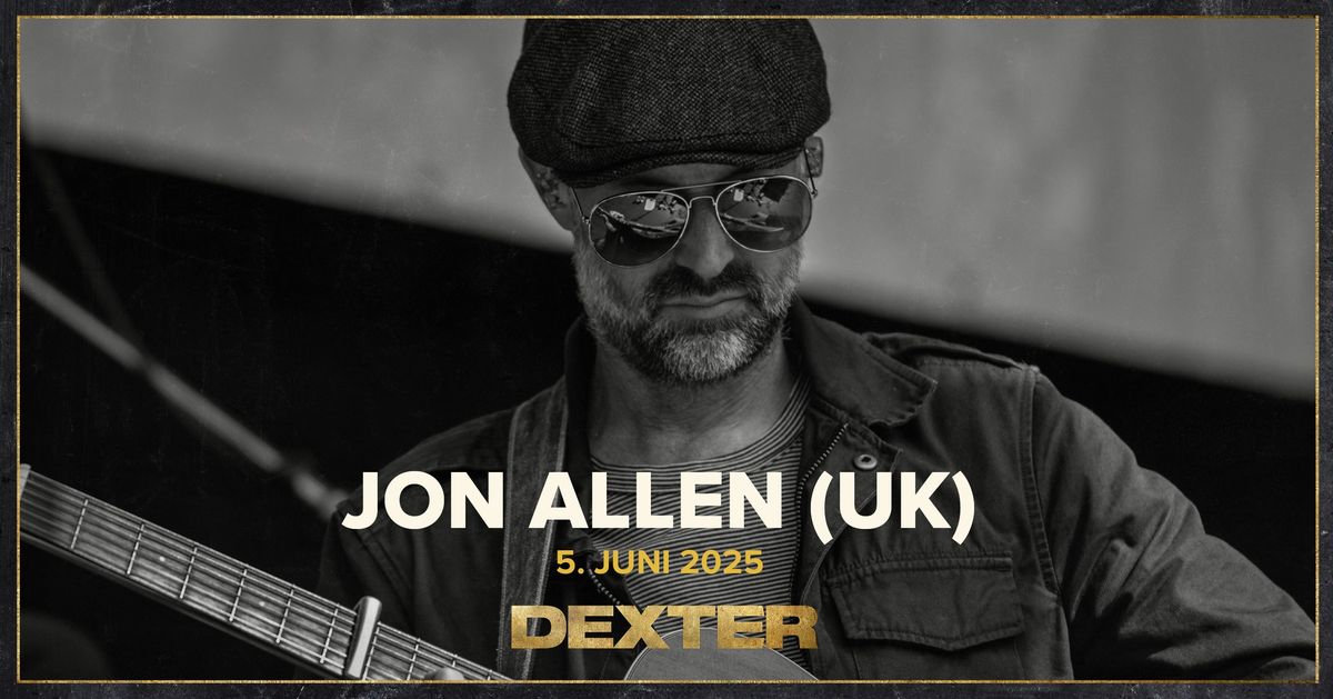 Jon Allen (UK) - Solo - Dexter, Odense