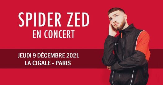 Spider ZED + Hyacinthe en concert @Paris (09.12.2021) - La Cigale