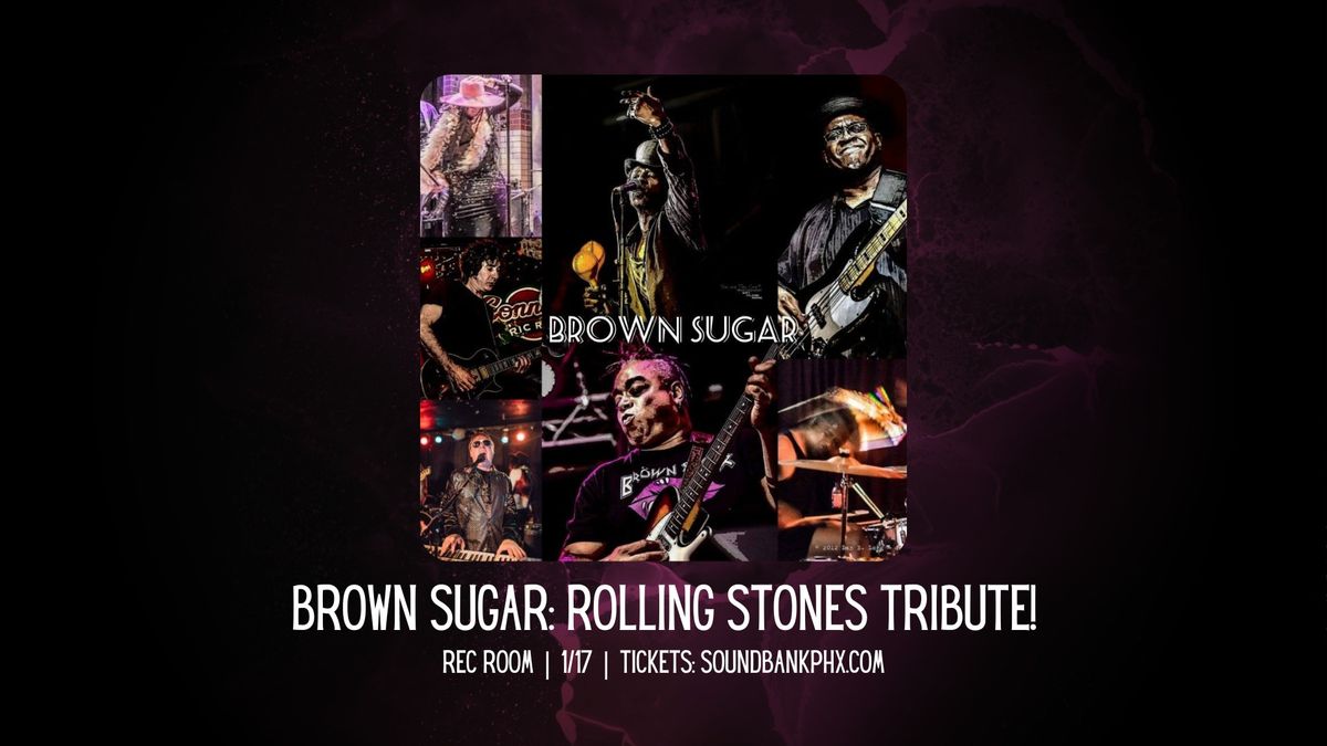 Brown Sugar: Rolling Stones Tribute - Live at Rec Room!