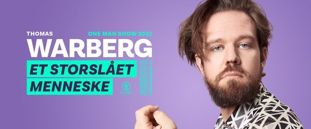 Thomas Warberg "Et Storsl\u00e5et Menneske" - Comedy Tour 2021