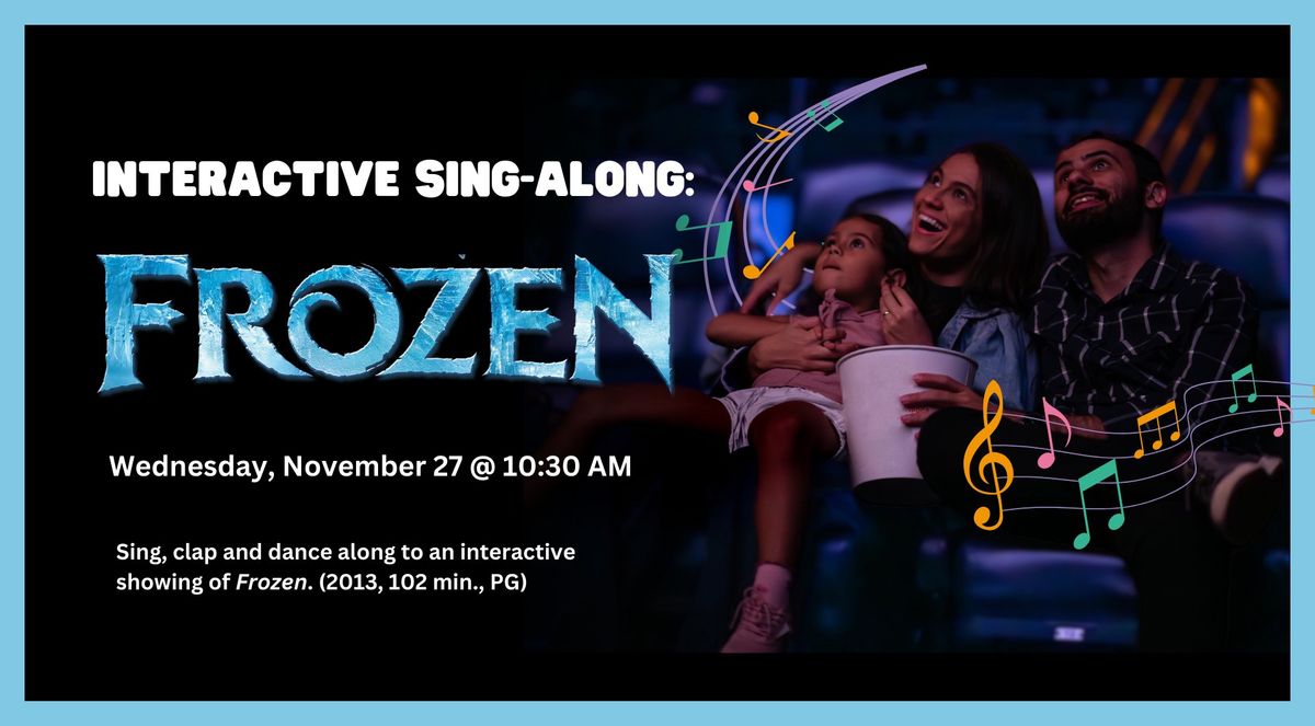 Interactive Sing-Along: Frozen