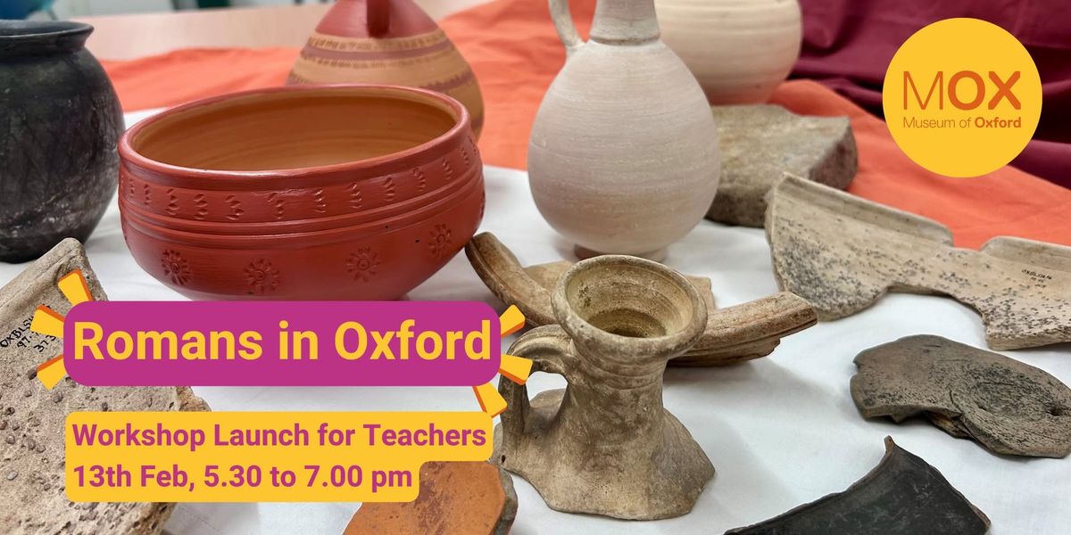 Discover the Romans in Oxford: Workshop Launch for Teachers