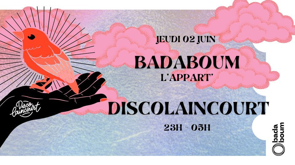 Discolaincourt X L'appart' Badaboum