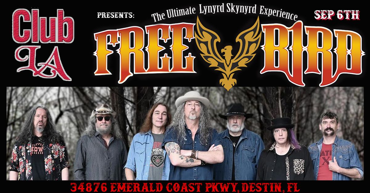 Freebird @ Club LA - Destin, FL!