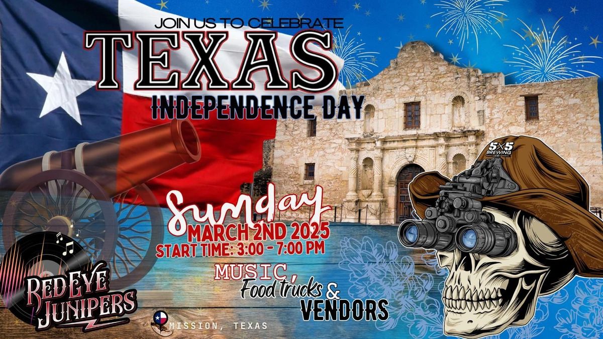 Texas Independence PARTY!!!