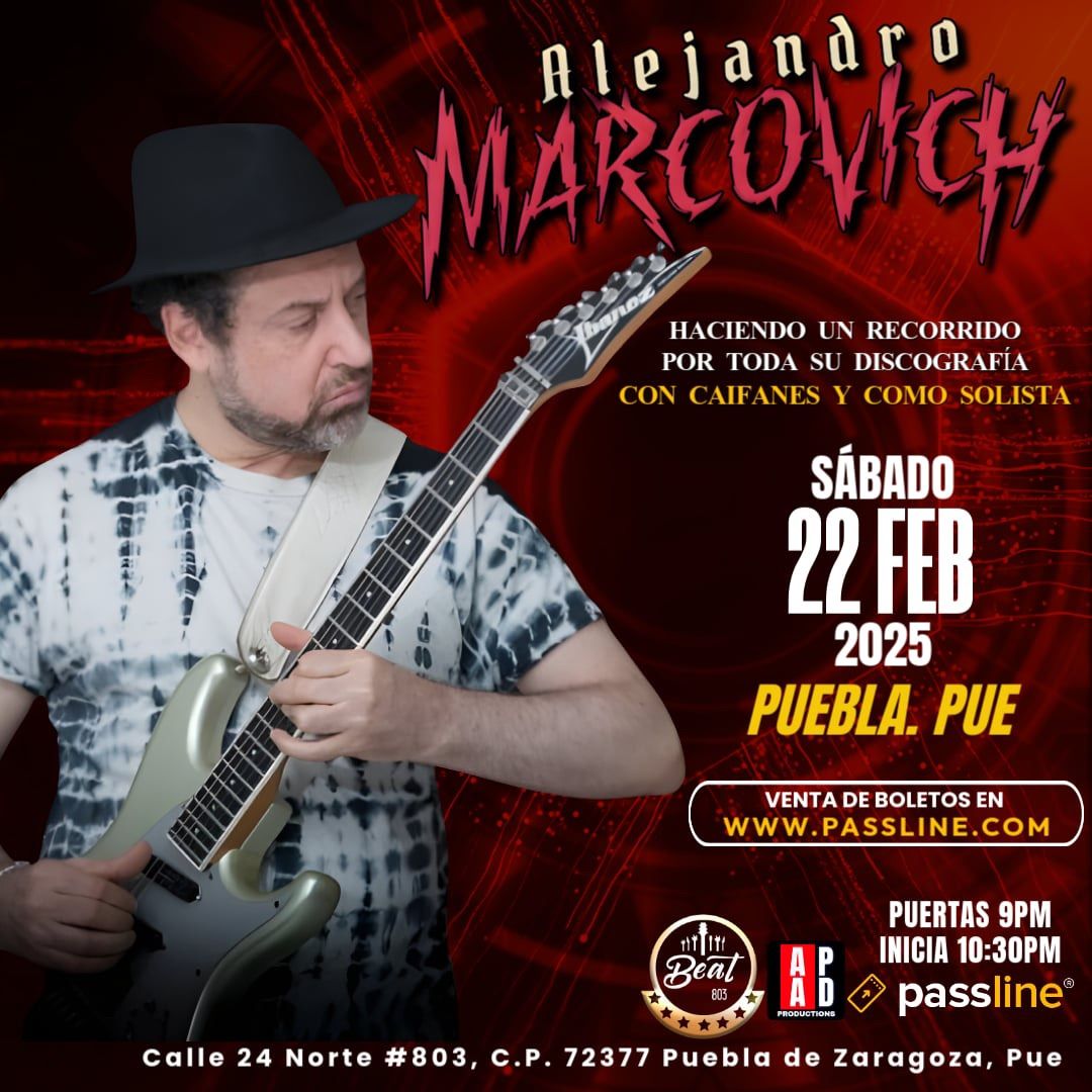 Alejandro Marcovich en Puebla . Beat 803