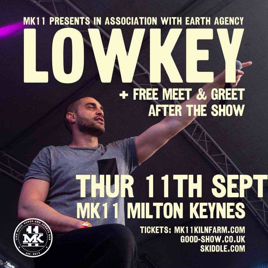 Lowkey \/ MK11 Milton Keynes\/ 11.09.25