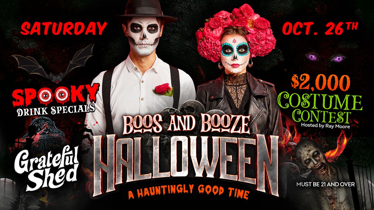 \ud83c\udf83Halloween Party \ud83c\udf83$2,000.00 Costume Contest @ Grateful Shed