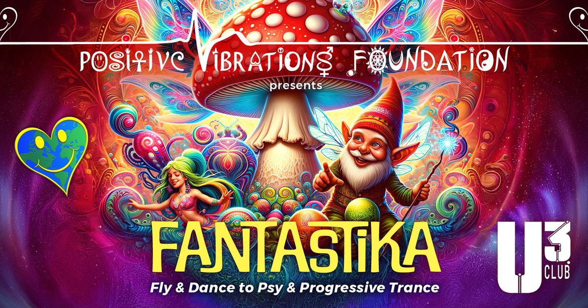 FANTASTIKA ~ Fly & Dance to Psy & Progressive Trance ~ U3 Club Augsburg 